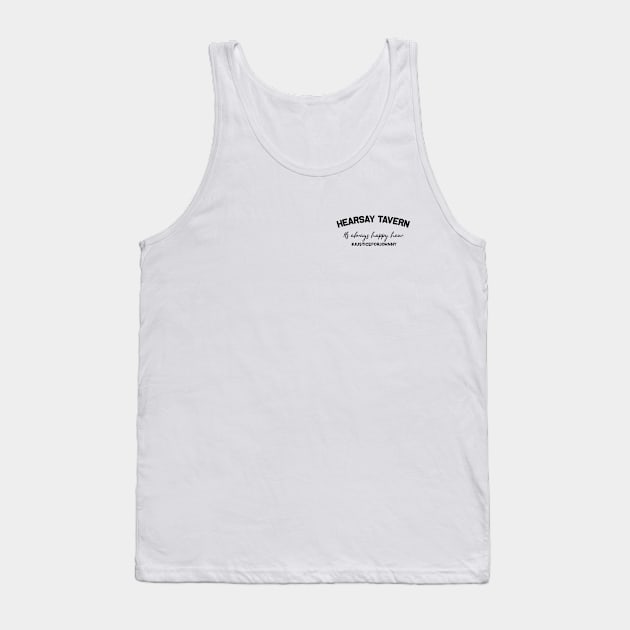 Hearsay Tavern Tank Top by Your Friend's Design